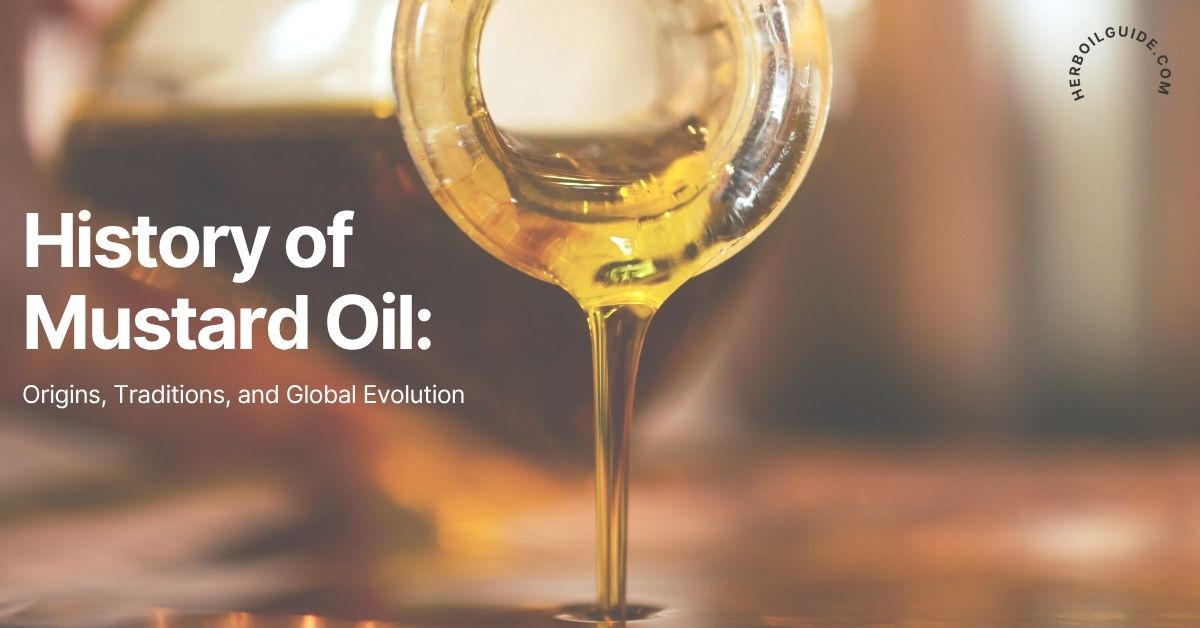 History and evolution of mustard oil from ancient to modern times