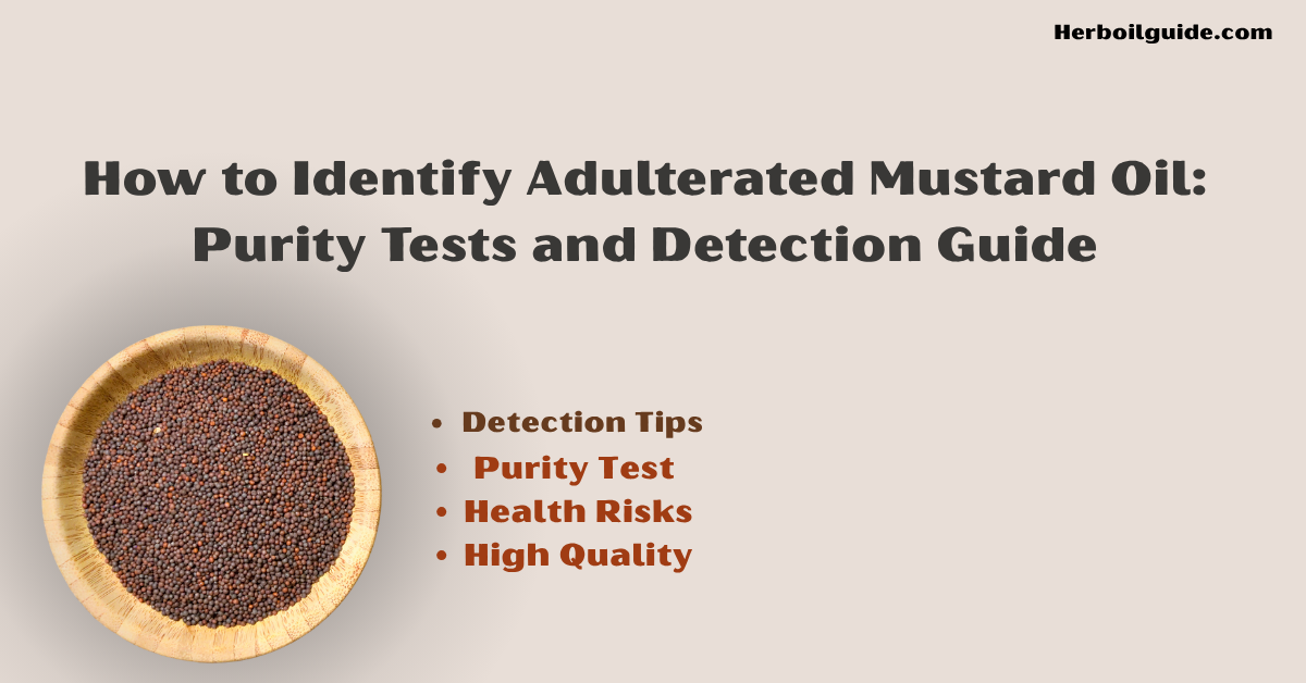 Visual guide showing how to test mustard oil for purity and identify adulteration